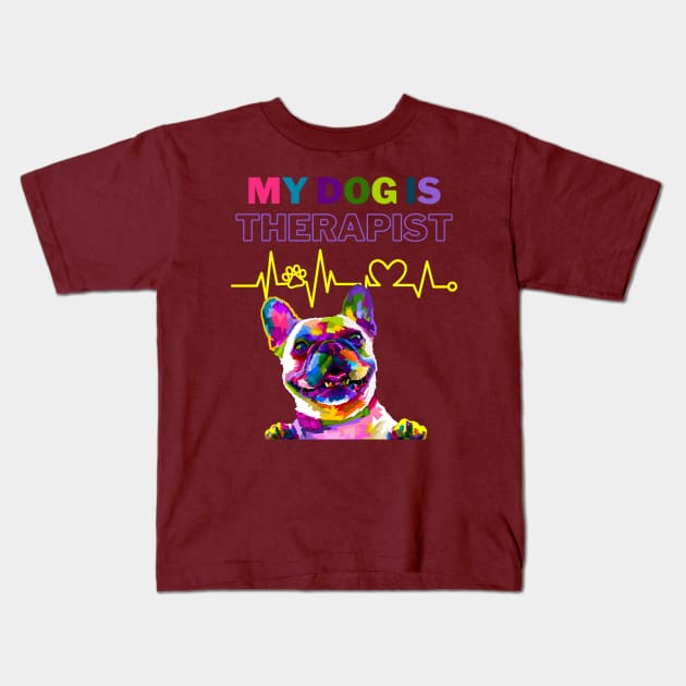 My DOG is therapist Kids T-Shirt by FehuMarcinArt